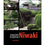 Recommended Reading: “Nikwaki: Pruning, Training and Shaping Trees the Japanese Way” by Jake Hobson